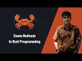 Rust part 39 Enum Methods