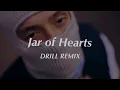Lagu Jar of Hearts - Christina Perri (Official DRILL Remix)