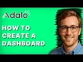 How to Create a Dashboard in Adalo 2026 Full Guide