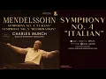 Mendelssohn - Symphony No. 4 in A Major, Op. 90 "Italian" (ref.record.: Charles Munch, Boston S.O.)
