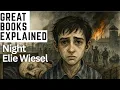 Night by Elie Wiesel Great Books Explained