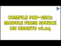 Compile php-ssh2 module from source on Ubuntu 16 04