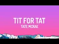 Download Lagu Tate McRae - TIT FOR TAT
