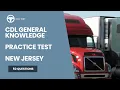 New Jersey CDL General Knowledge Test 2026