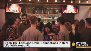 Ditch The Apps and Make Connections In Real Life With Meet IRL