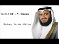 Download Lagu Surah 003 - Al-'Imran recited by Mishary Rashid Alafasy