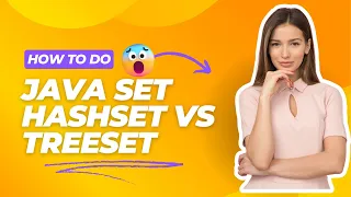 Java Set HashSet vs TreeSet