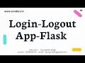 26 login logout application with user authentication using flask framework