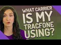 What carrier is my TracFone using