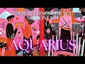 AQUARIUS TAROT You pulled back completely they are realizing you are the love of their life