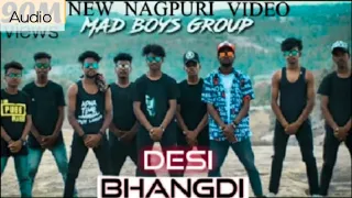 #Desi Bhangd# / (2.0 Audio) nagpuri song lakhan lok