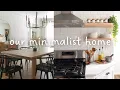 Minimalist home tour aesthetic cozy vibes home makeover