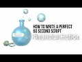 Learn How to Write a Perfect 60 Second Sales Script for Business Owners Entrepreneurs