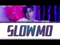 BamBam (뱀뱀) - 'SLOW MO' Lyrics [Color Coded_Han_Rom_Eng]