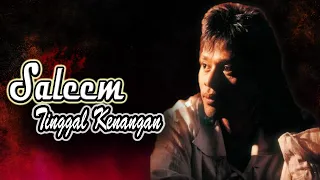 Download Tinggal Kenangan - Saleem ~ Lagu lawas malaysia - Lagu malaysia terbaik||#lagumalaysia90an #malaysia MP3