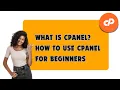 What is cPanel How to Use cPanel for Beginners