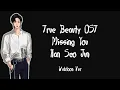 Download Lagu True Beauty OST Missing you  Han seo Jun Webtoon Ver (Link Download On Description)
