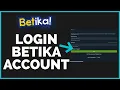 Betika Login How to Login Sign In Betika Account 2023