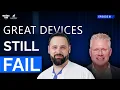 Why Great Medical Technology Never Reaches Patients with Amel Havkic Ep 81