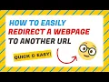 How to Redirect a Webpage to Another URL Simple Webpage Redirect Script