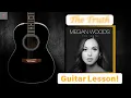 The Truth - Megan Woods Guitar Tutorial with Playthrough Tabs Melody Breakdown