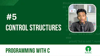 Control Structures Programming with C KUOSC Open School