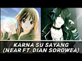 Download Lagu Nightcore × Karna Su Sayang (Switching VocalsMashup) - [Lyrics]