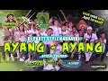Download Lagu DJ AYANG AYANG || BAS GAYENG STYLE PARTY KARNAVAL || SPESIAL GEPOK MILITAN ‼️