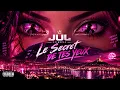 JUL //LE SECRETS DE TES YEUX //2K26