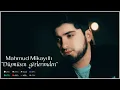 Mahmud Mikayıllı - Düşmüsən Gözlərimdən 2025 (Yeni Klip 4K)