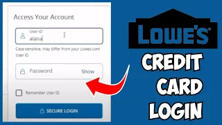 How To Login Lowe s Credit Card Online Account Lowe s Credit Card Account Sign In Guide