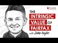 317 TIP Intrinsic Value Assessment of Fairfax w Jake Taylor