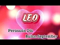 Download Lagu LEO 💖 PERASAAN DIA BULAN SEPTEMBER