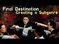 Final Destination 2000 Creating A Subgenre A Retrospective