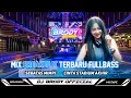 Download Lagu MIXTAPE BREAKBEAT NONSTOP TERBARU 2025 DJ SEBATAS MIMPI - CINTA STADIUM AKHIR FULLBASS
