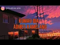 Download Lagu Kumau Dia—Admes Kamelang (Lyrics)