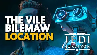 The Vile Bilemaw Location Star Wars Jedi Survivor 