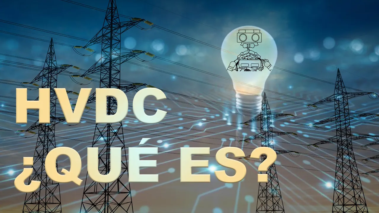 HVDC Corriente Continua de Alta Tensión