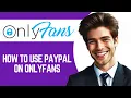 How To Use Paypal On Onlyfans