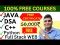 Software Development Courses 100 Free With Certificate Java DSA C DSA Python WEB full stack