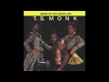 Download Lagu T.S. Monk - Too Much Too Soon