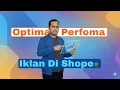 Lagu Penjualan Meningkat Dengan Optimasi Iklan Shopee