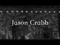 God Can Use A Broken Man | Jason Crabb