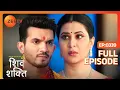 Download Lagu Shiv ने खोली Mandira की पोल | Pyaar Ka Pehla Adhyaya ShivShakti | Full ep 339 | Zee TV