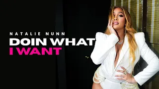 Natalie Nunn - Doin What I Want