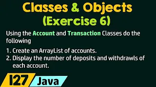 Classes and Objects Exercise 6