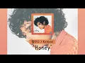 [가사 번역] 켈라니 (Kehlani) - Honey