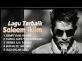 Download Lagu Lagi terbaik Saleem iklim|suci dalam debu|seribu kali sayang