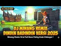 DJ DINDIN BADINDIN 2025 – Minang Remix Viral Full Bass ⧸ Paling Enak Didengar!