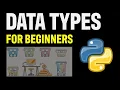 Python Data Types Beginner s Guide to Understanding Why They Exist